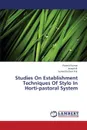 Studies on Establishment Techniques of Stylo in Horti-Pastoral System - Kumar Parimal, B. Joseph, Devi K. B. Suneetha