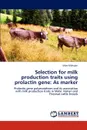 Selection for milk production traits using prolactin gene. As marker - Vikas Mahajan