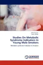 Studies On Metabolic Syndrome Indicators In Young Male Smokers - Aisha Younas, Farah Ashfaq