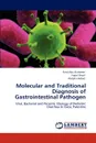 Molecular and Traditional Diagnosis of Gastrointestinal Pathogen - Farid Abu Elamreen, Fadel Sharif, Abdalla Aabed