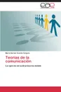 Teorias de la comunicacion - Concha Vergara Mario Hernán