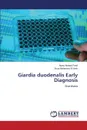 Giardia duodenalis Early Diagnosis - Ahmed Farid Alyaa, Mohamed El Amir Azza