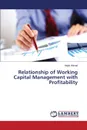 Relationship of Working Capital Management with Profitability - Ahmad Habib