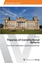 Theories of Constitutional Reform - Zhou Ying