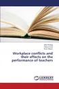 Workplace conflicts and their effects on the performance of teachers - Mwangi Mary, Kotut Sharon, Nderitu Rose