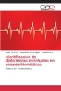 Identificacion de distorsiones eventuales en senales biomedicas - Torres G. Didier, Carbajal F. Cuauhtémoc S., Isla G. Julio A.