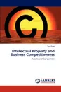 Intellectual Property and Business Competitiveness - Tom Page