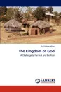 The Kingdom of God - Elia Shabani Mligo