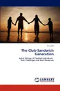 The Club-Sandwich Generation - Erin Laird