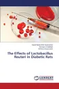 The Effects of Lactobacillus Reuteri in Diabetic Rats - Nourazarian Seyed-Manuchehr, Dolatkhah Homayun