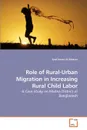 Role of Rural-Urban Migration in Increasing Rural Child Labor - Syed Imran Ali Meerza