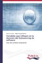 Variables que influyen en la decision del Outsourcing de software - Cantú José Luis, Palomo Miguel Ángel