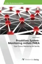 Proaktives System-Monitoring mittels FMEA - Kaplan Harald