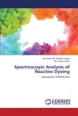 Spectroscopic Analysis of Reactive Dyeing - Haque Abu Naser Md. Ahsanul, Islam Md. Azharul
