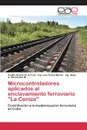 Microcontroladores aplicados al enclavamiento ferroviario 