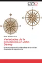 Variedades de La Experiencia En John Dewey - H. Ctor Gonz Lez Torres, Hector Gonzalez Torres