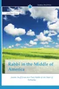 Rabbi in the Middle of America - Gross Jonathan