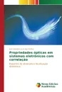 Propriedades opticas em sistemas eletronicos com correlacao - Lúcio dos Santos José Leandro