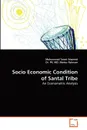 Socio Economic Condition of Santal Tribe - Mohammad Tanvir Ahamed, Motiur Rahman