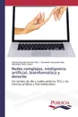 Redes complejas, inteligencia artificial, bioinformatica y derecho - Gonzalez-Diaz Humberto, Pazos Sierra Alejandro