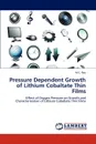 Pressure Dependent Growth of Lithium Cobaltate Thin Films - M.C. Rao