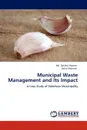 Municipal Waste Management and Its Impact - Md. Rakibul Hossain, Zakiur Rahman