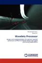 Wavelets Processor - Muhammad Inaam, Hamza Ali