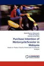 Purchase Intention of Motorcycle/Scooter in Malaysia - Mohd Rizaimy Shaharudin, Anita Abu Hassan, Shamsul Jamel Elias