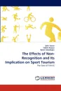 The Effects of Non-Recognition and Its Implication on Sport Tourism - Akir Sorun, Habib Alipour, Oytun S. Z. Do Ru