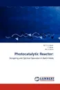 Photocatalytic Reactor - M. S. A. Amin, T. Akter, M. A. Islam