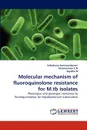 Molecular Mechanism of Fluoroquinolone Resistance for M.Tb Isolates - Sulochana Somasundaram, Paramasivan C. N., Sujatha N