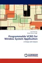 Programmable VCRO for Wireless System Application - Arvind Kumar, Ritesh Kumar Singh