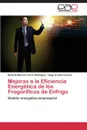 Mejoras a la Eficiencia Energetica de Los Frogorificos de Enfrigo - Torres Rodriguez Roberto Manuel, Acosta Cuenca Hugo