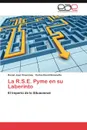 La R.S.E. Pyme En Su Laberinto - Daniel Jos Vinsennau, Carlos David Simonetta