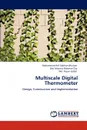 Multiscale Digital Thermometer - Mohammad Arif Sobhan Bhuiyan, Md. Mizanur Rahman Chy, Md. Nizam Uddin