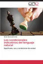 Los Condicionales Indicativos del Lenguaje Natural - Hernandez Ortiz Hector