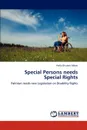 Special Persons needs Special Rights - Hafiz Ghulam Abbas