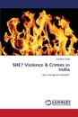 SHE. Violence . Crimes in India - Singh Sandhya