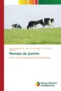 Manejo de pastos - Galzerano Leandro, Ruggieri Ana Cláudia, B. Malheiros Euclides