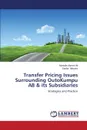 Transfer Pricing Issues Surrounding Outokumpu AB . Its Subsidiaries - Ali Mustafa Ahmed, Mirzaev Sardor