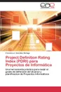 Project Definition Rating Index (Pdri) Para Proyectos de Informatica - Gonzalez Noriega Francisco J.