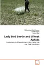 Lady bird beetle and Wheat Aphids - Muhammad Altaf Sarwar, Suhail Anjum, Hazrat Bilal