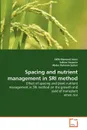 Spacing and nutrient management in SRI method - AKM Mominul Islam, Sabina Yeasmin, Abdur Rahman Sarkar