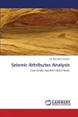 Seismic Attributes Analysis - Hossain M. Mahabub