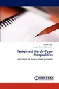 Weighted Hardy-Type Inequalities - Kamilu Rauf, Joseph Olorunju Omolehin