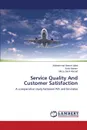 Service Quality and Customer Satisfaction - Iqbal Muhammad Naeem, Naeem Azka, Ahmad Mirza Jamil