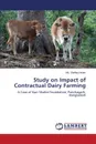 Study on Impact of Contractual Dairy Farming - Shafiqul Islam MD