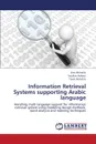 Information Retrieval Systems Supporting Arabic Language - Alkhatib Amr, Ashour Soufian