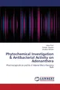 Phytochemical Investigation . Antibacterial Activity on Adenanthera - Rizvi Aleza, Hussain Arshad, Wahab Shadma