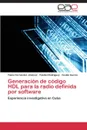 Generacion de codigo HDL para la radio definida por software - Fernández Jiménez Yaime, Rodríguez Yakdiel, García Cesilio